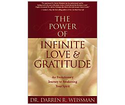 The Power of Infinite Love & Gratitude