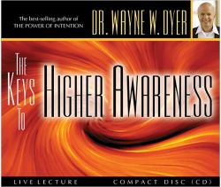 The Keys to Higher Awareness