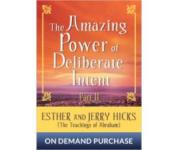 The Amazing Power of Deliberate Intent- Part II