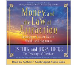 Money, and the Law of Attraction