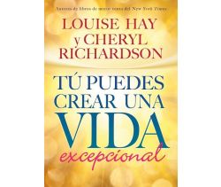 You Can Create an Exceptional Life - Tu Puedes Crear una Vida Excepcional