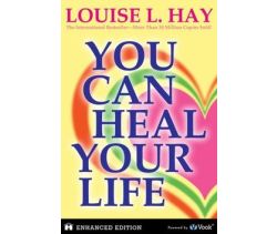 You Can Heal Your Life - Enhanced eBook