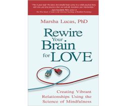 Rewire Your Brain For Love