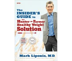 Insider's Guide to the Hunter-Farmer Healthy Weight Solution