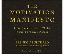 The Motivation Manifesto