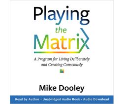 Playing the Matrix