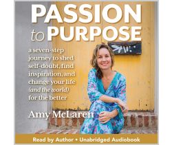 Passion to Purpose