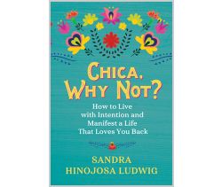 Chica, Why Not?