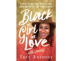 Black Girl In Love (with Herself)