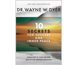 10 Secrets for Success and Inner Peace