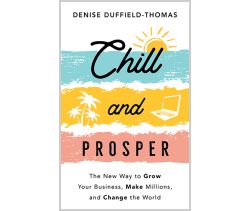 Chill and Prosper
