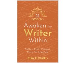 21 Days to Awaken the Writer Within