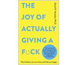 The Joy of Actually Giving a F*ck