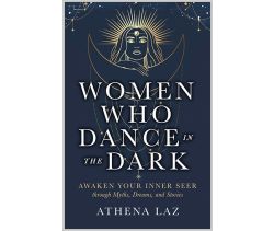 Women Who Dance in the Dark