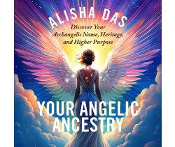 Your Angelic Ancestry