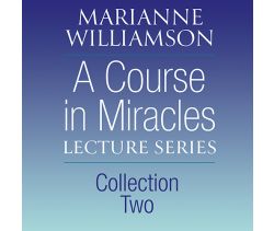 A Course in Miracles Lecture Series, Collection Two