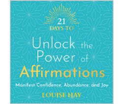 21 Days to Unlock the Power of Affirmations Audio Download