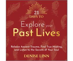 21 Days to Explore Your Past Lives