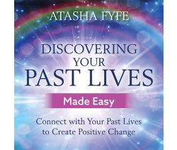Discovering Your Past Lives Made Easy