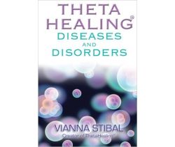ThetaHealing®: Diseases and Disorders