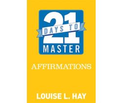 21 Days to Master Affirmations