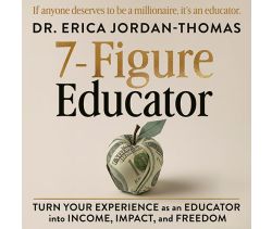 7-Figure Educator