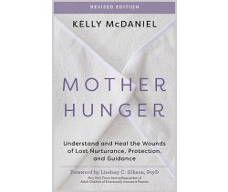 Mother Hunger, Revised Edition