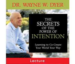 The Secrets of The Power of Intention