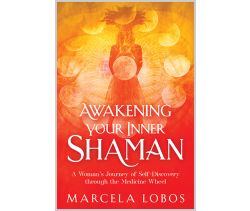 Awakening Your Inner Shaman