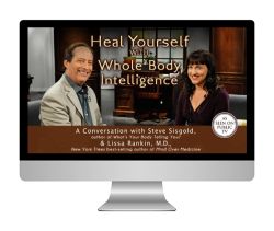 Heal Yourself with Whole Body Intelligence