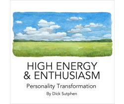 High Energy & Enthusiasm Personality Transformation