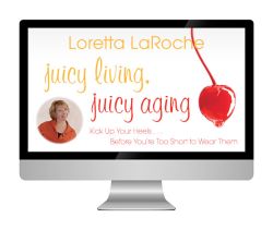 Juicy Living, Juicy Aging