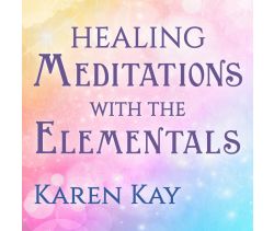 Healing Meditations with the Elementals