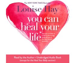 You Can Heal Your Life