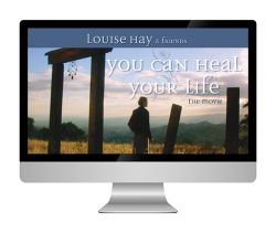 You Can Heal Your Life-The Movie: Online Video