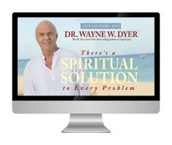There's a Spiritual Solution to Every Problem