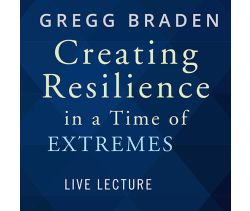 Creating Resilience in a Time of Extremes Live Lecture