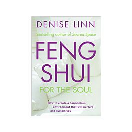 Feng Shui For The Soul