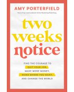 Two Weeks Notice by Amy Porterfield: 9781401969875