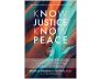 Know Justice Know Peace view 1