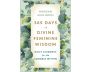 365 Days of Divine Feminine Wisdom view 1