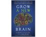 Grow a New Brain view 1