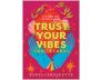Trust Your Vibes Oracle Cards view 1