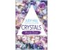 Crystals Made Easy view 1