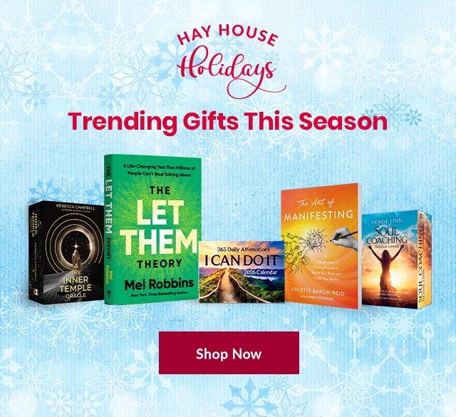 Hay House Holidays promotion with a winter background and the text: &lsquo;Trending Gifts This Season&rsquo;. Displayed products include: Inner Temple Oracle by Rebecca Campbell, The Let Them Theory by Mel Robbins, I Can Do It 2026 Calendar by Louise Hay, The Art of Manifesting by Colette Baron-Reid, and Soul Coaching Oracle Cards by Denise Linn. A red 'Shop Now' button is at the bottom.