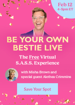 Bright pink and gold promotional image for a free virtual event titled “Be Your Own Bestie LIVE” on February 12 from 4–5pm ET, featuring Misha Brown and guest Alethea Crimmins. Includes a photo of a smiling host against a pink and gold confetti background with a “Save Your Spot” button.