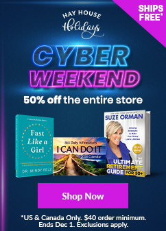 Hay House Holidays Cyber Weekend banner advertising 50% off the entire store with free shipping. Neon-style 'Cyber Weekend' text on a dark blue background. Featured products include 'Fast Like a Girl', 'I Can Do It 2026 Calendar', and 'The Ultimate Retirement Guide for 50+' by Suze Orman. Includes a purple 'Shop Now' button. Offer valid in the US and Canada with $40 minimum. Ends December 1.