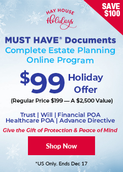 Holiday promotion for estate planning: “MUST HAVE® Documents – Complete Estate Planning Online Program” available for $99 (regularly $199, valued at $2,500). Includes Trust, Will, Financial POA, Healthcare POA, and Advance Directive. Offer ends December 17. U.S. only. Red corner banner states “SAVE $100.” Red “Shop Now” button below offer details. Winter snowflake background.